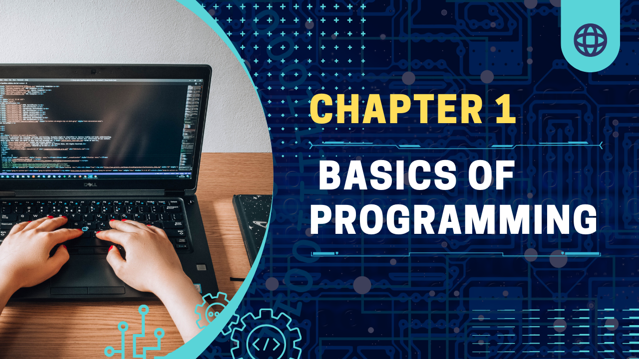 Read more about the article Chapter 1: Basics of Programming