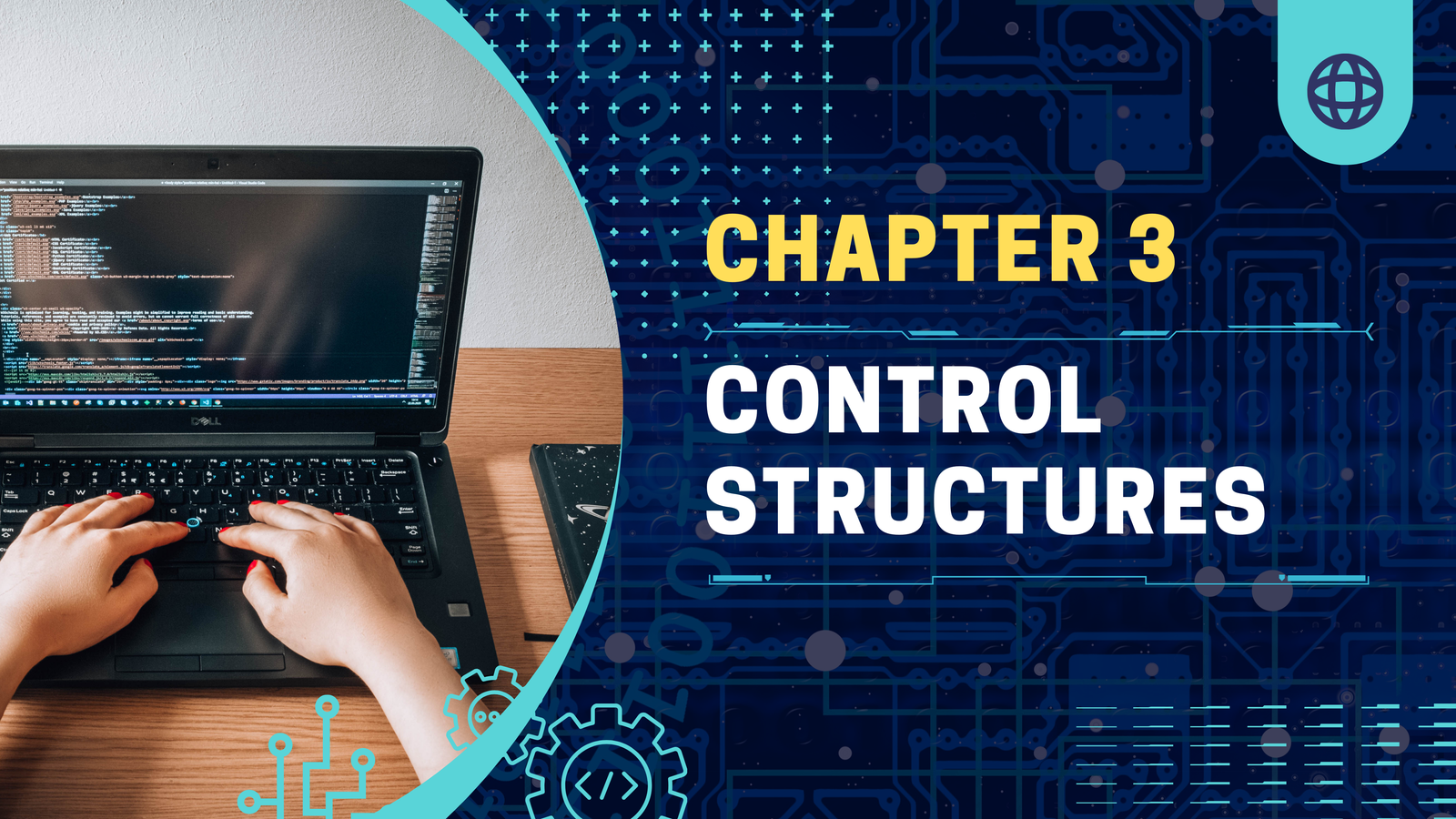 Read more about the article Chapter 3: Control Structures