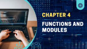 Read more about the article Chapter 4: Functions and Modules